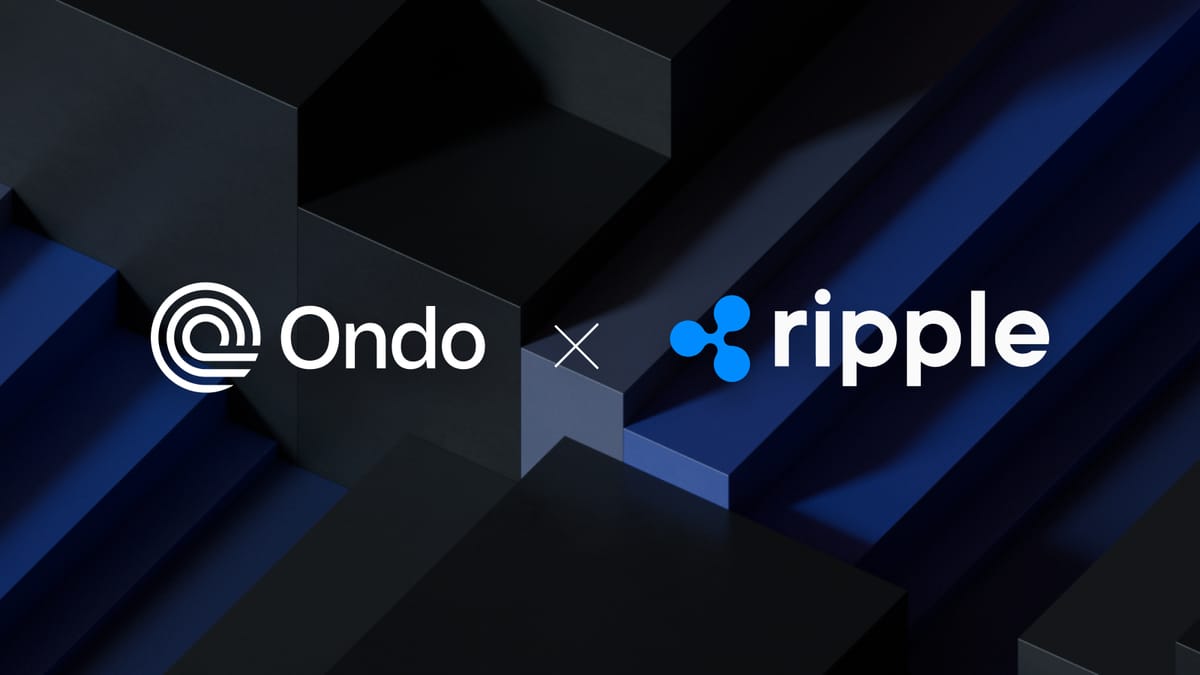 Ondo Finance 与 Ripple 合作，在 XRP Ledger 上推出 1.85 亿美元代币化国债