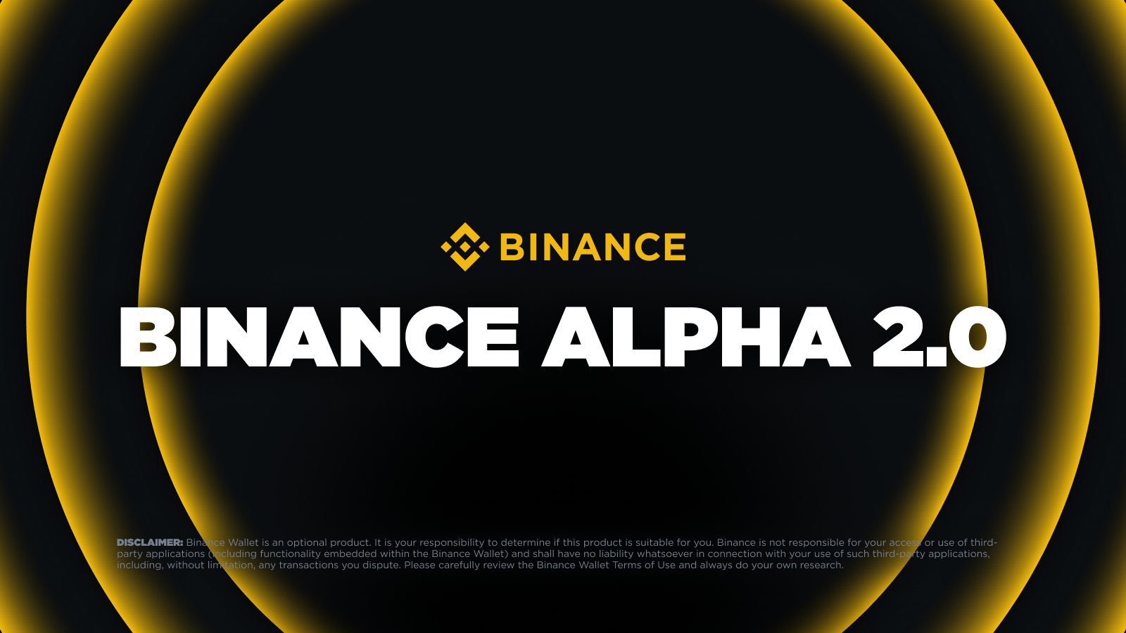 「币安 Alpha 2.0」强势登场：CEX 资金直通链上，让你轻松玩转 Alpha 代币
