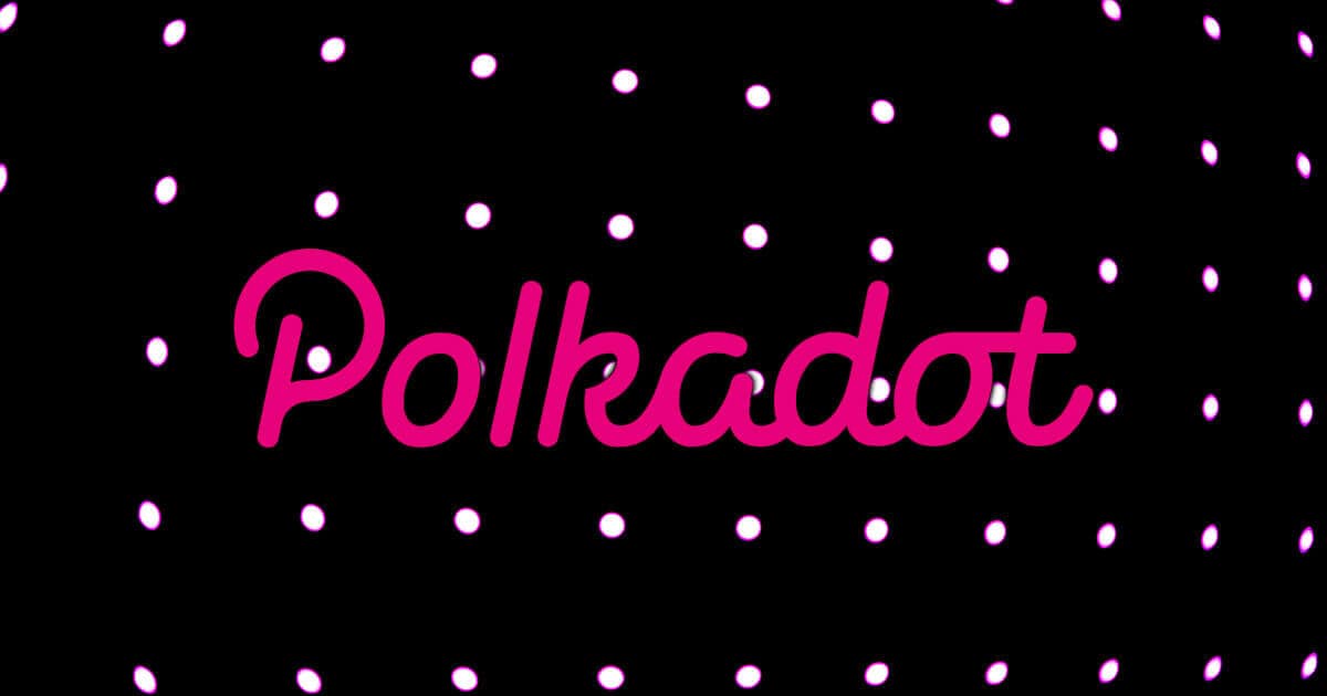 Polkadot DAO 通过提案！DOT 总供应量将固定在 21 亿枚