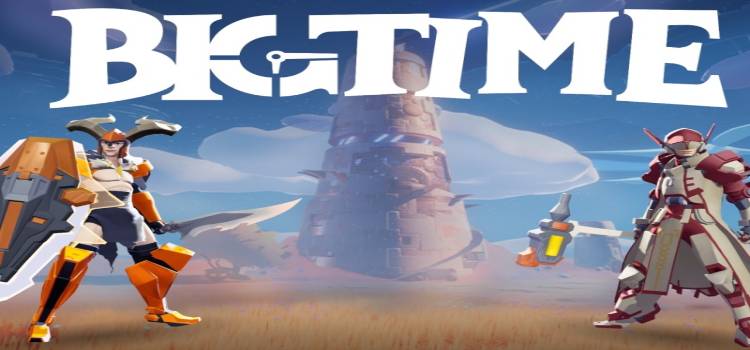大时代 (Big Time)